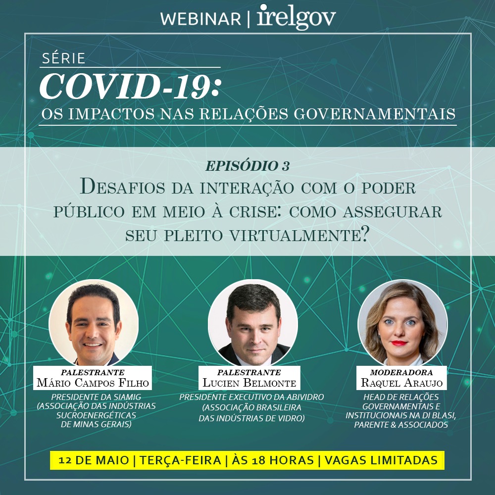 Webinar IRELGOV – 3º Episódio da série: “COVID-19: Os Impactos nas Relações Governamentais”