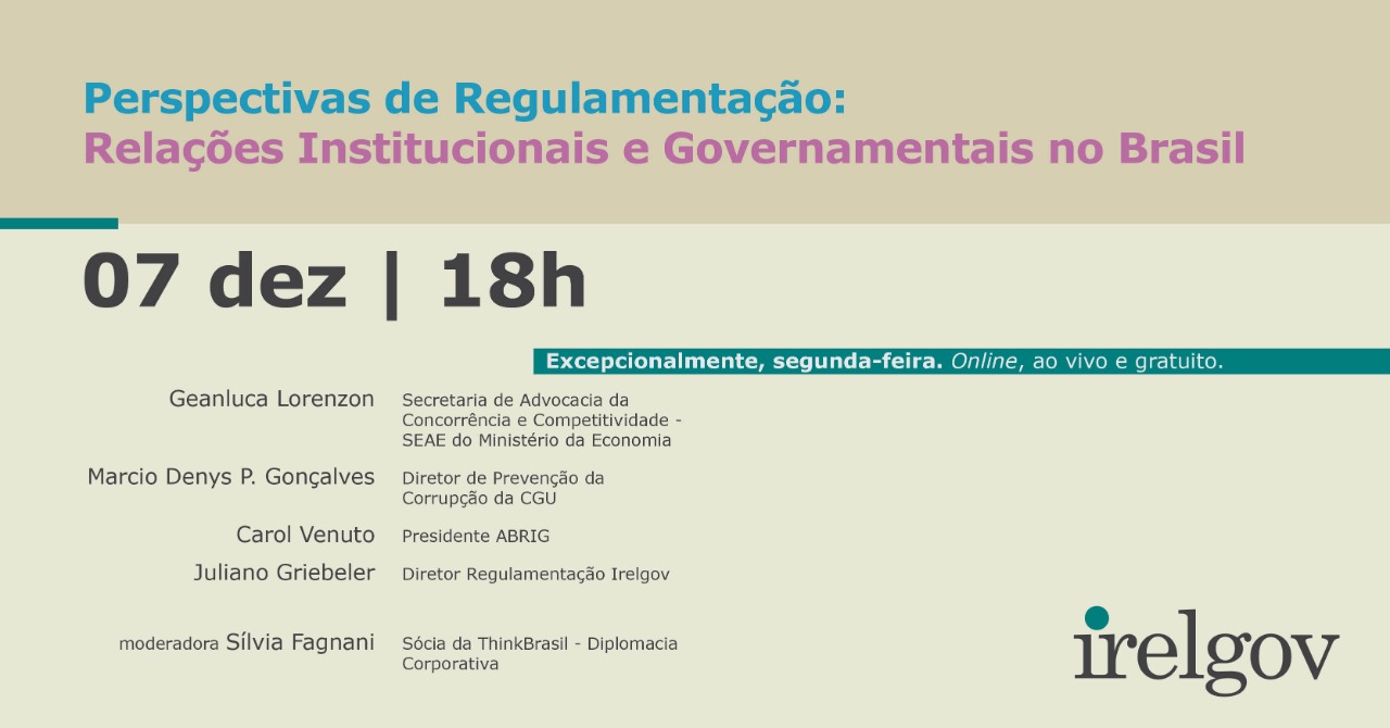 Webinar IRELGOV – Perspectivas de Regulamentação para a atividade de RIG no Brasil